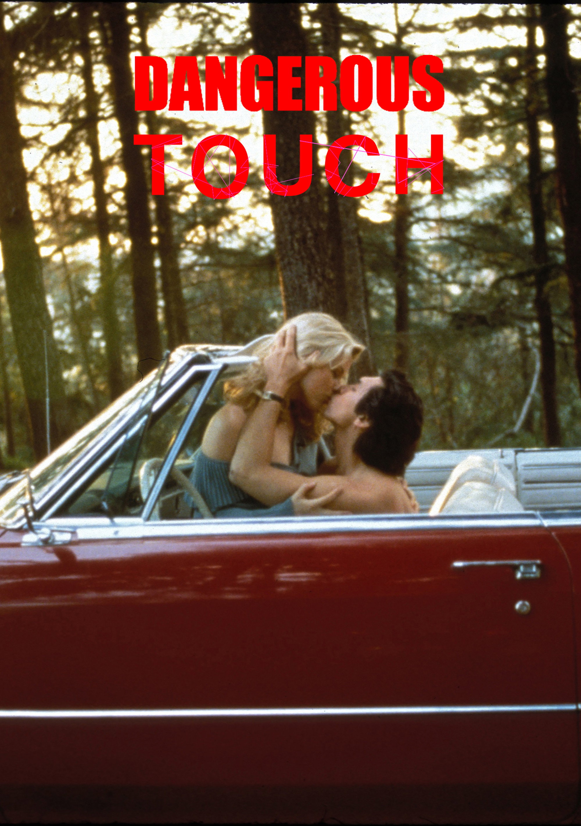Dangerous Touch