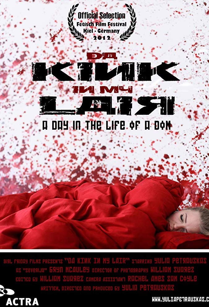 Da Kink in My Lair (A Day in the Life of a Dom)