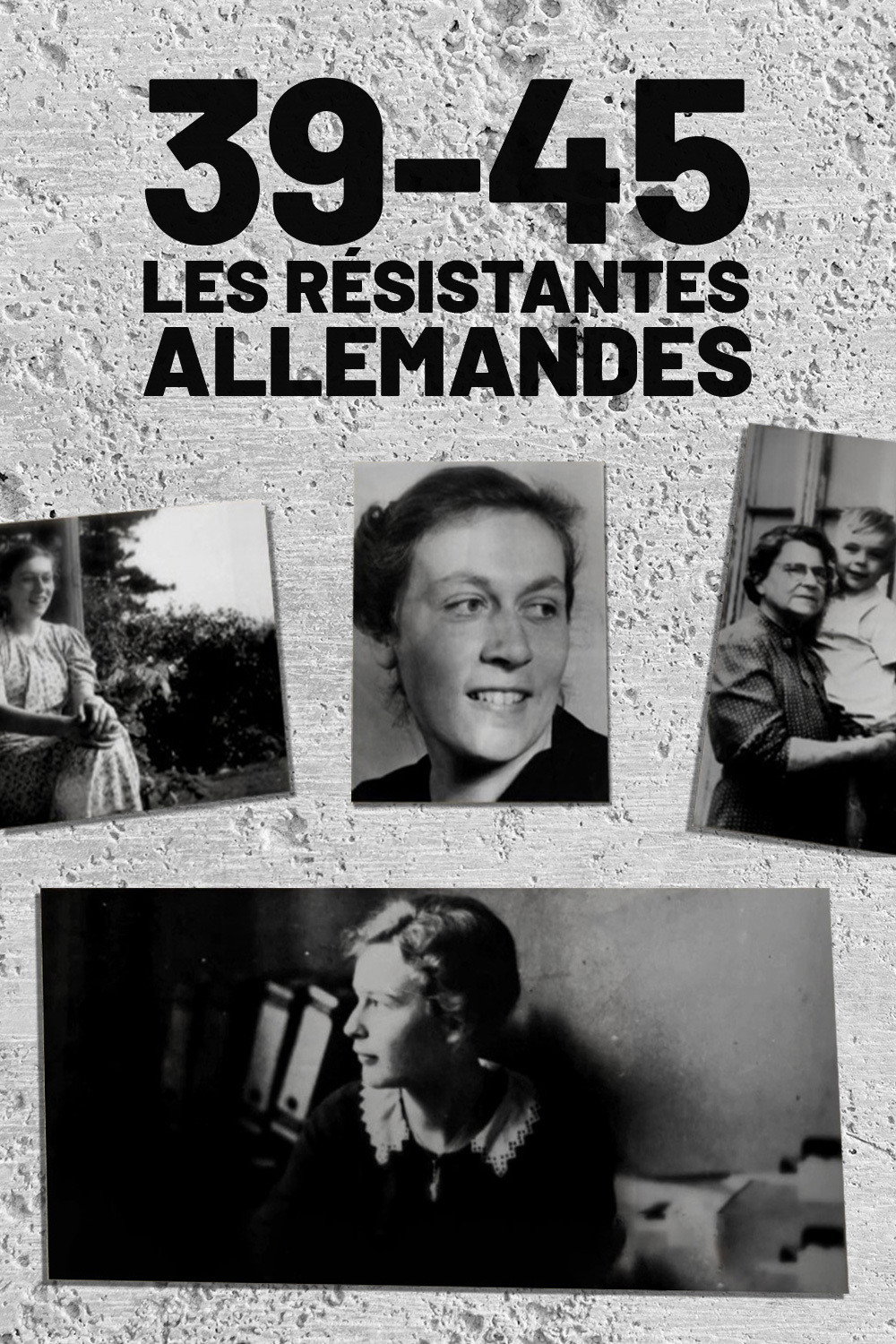 1939/1945: German Women Against Hitler