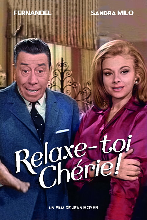 Relaxe-toi chérie
