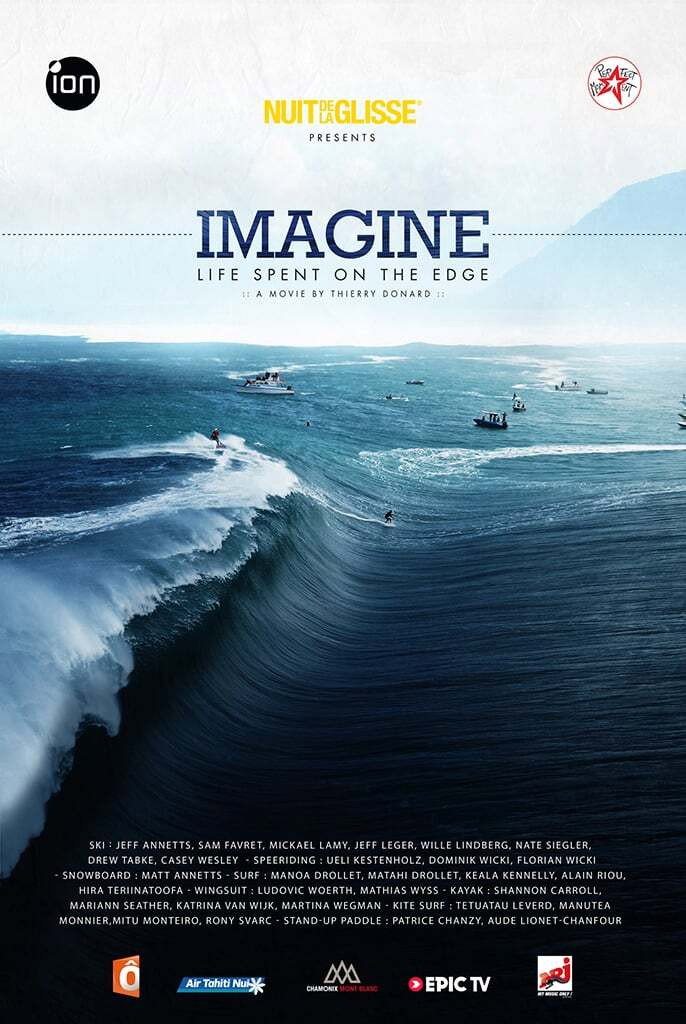 Nuit De La Glisse: Imagine: Life Spent on the Edge
