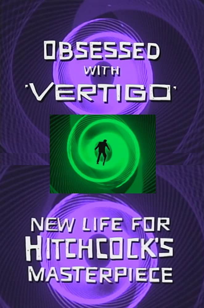 Obsessed with Vertigo
