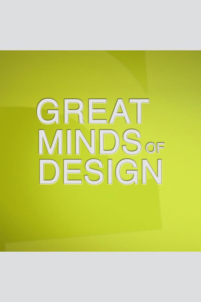 Great Minds of Design