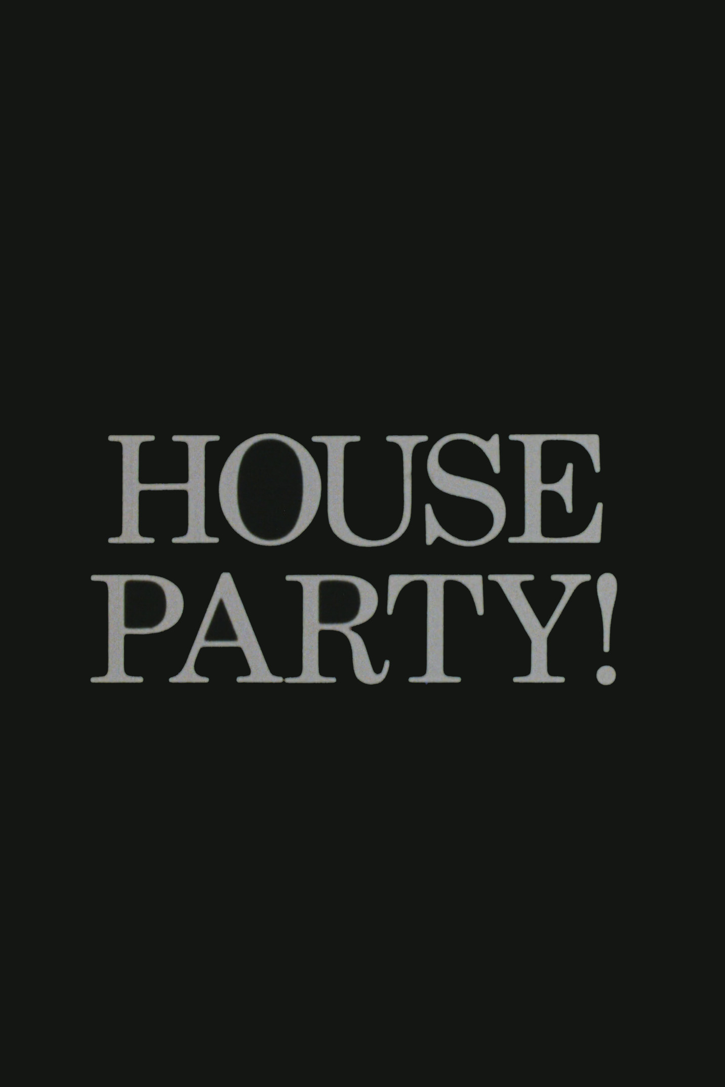House Party