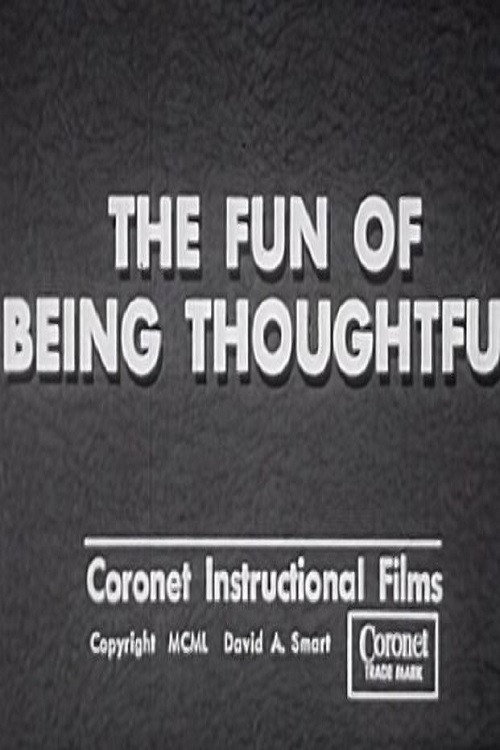 The Fun of Being Thoughtful