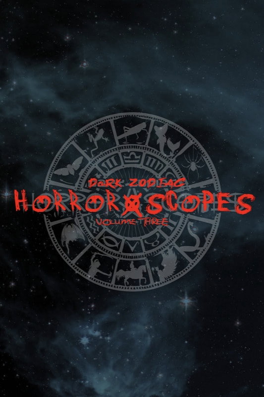 Horror-Scopes: Volume Three
