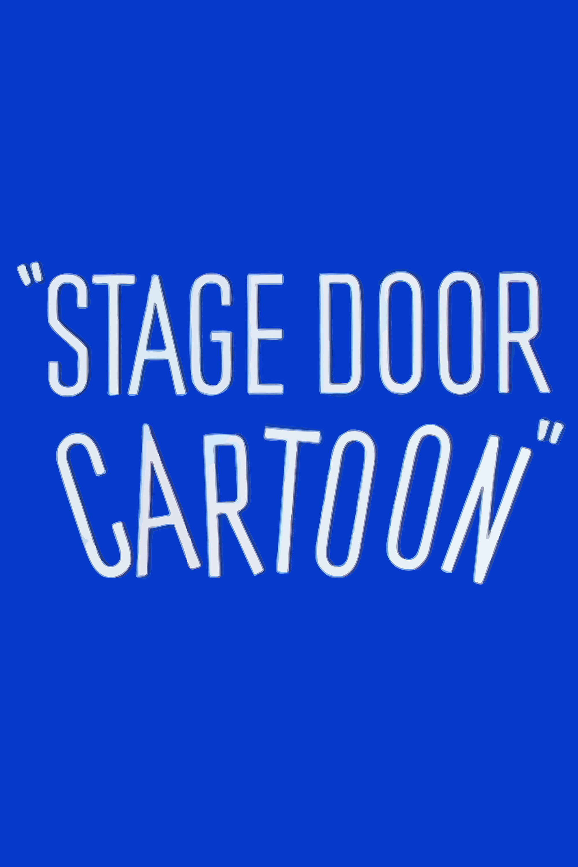 Stage Door Cartoon