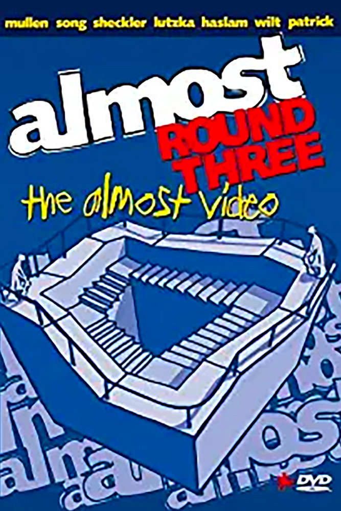 Almost: Round Three - The Almost Video