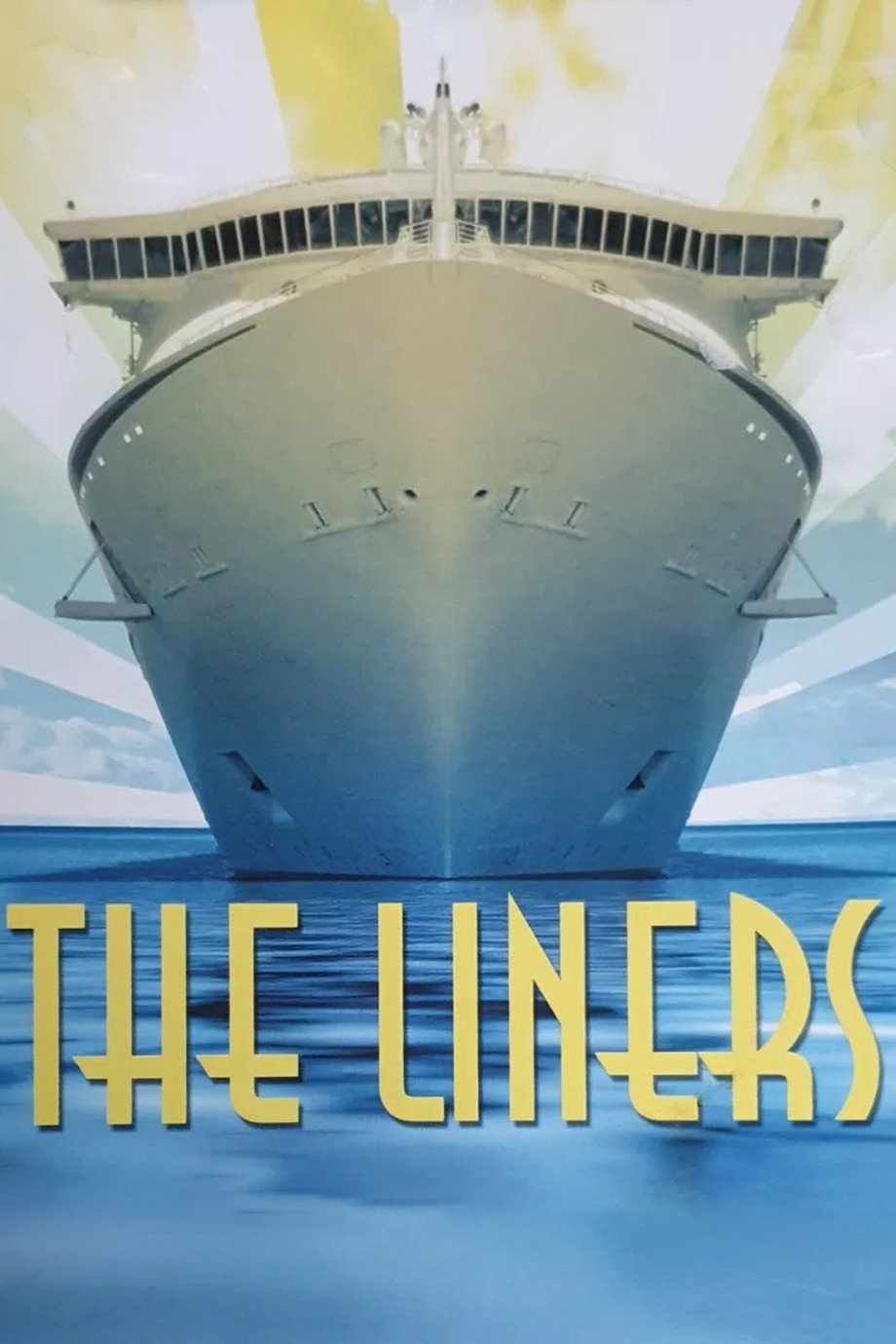 The Liners: Ships of Destiny