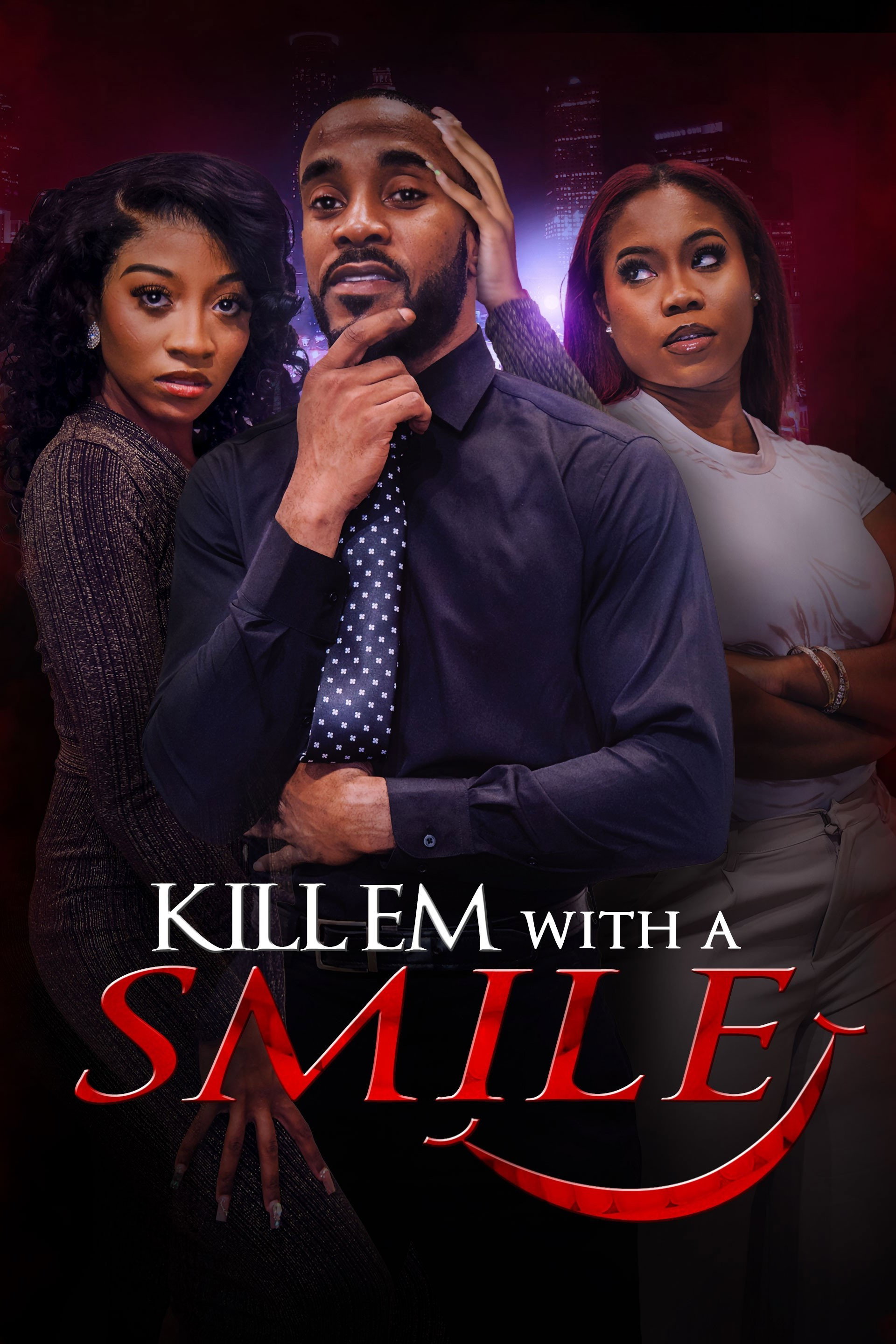Kill Em with a Smile