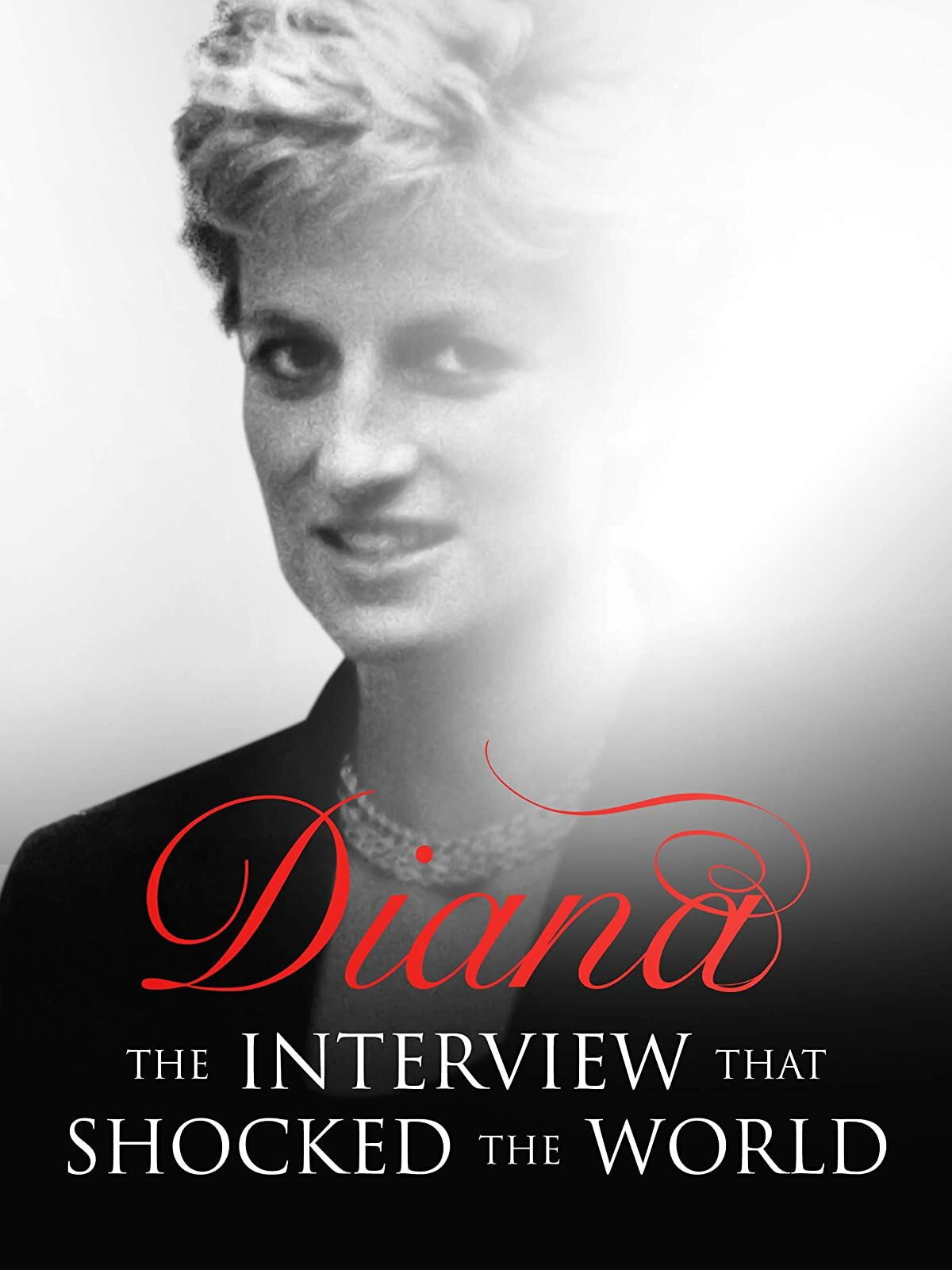 Diana: The Interview That Shocked the World