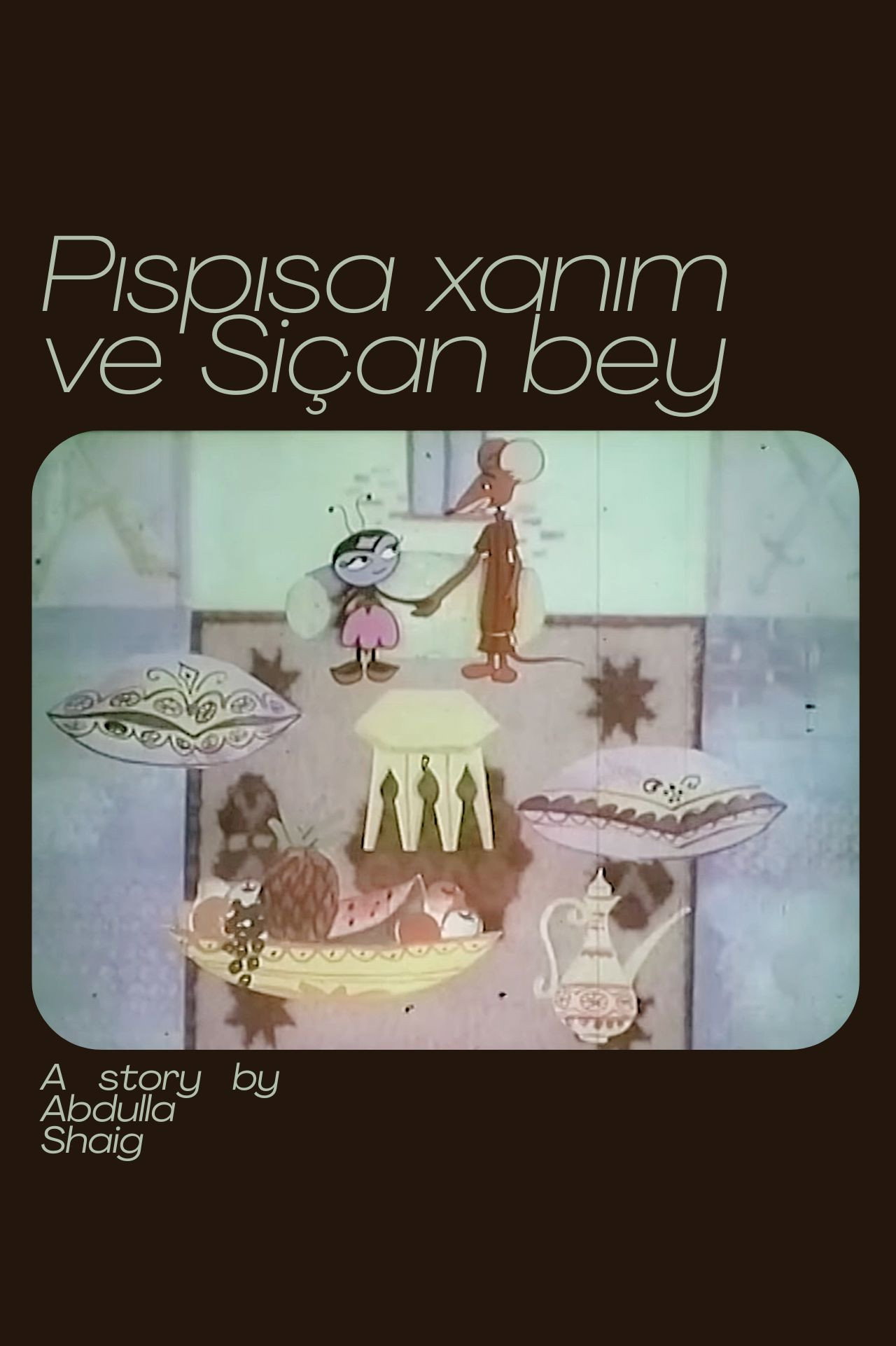 Pispisa Khanim ve Sichan bey
