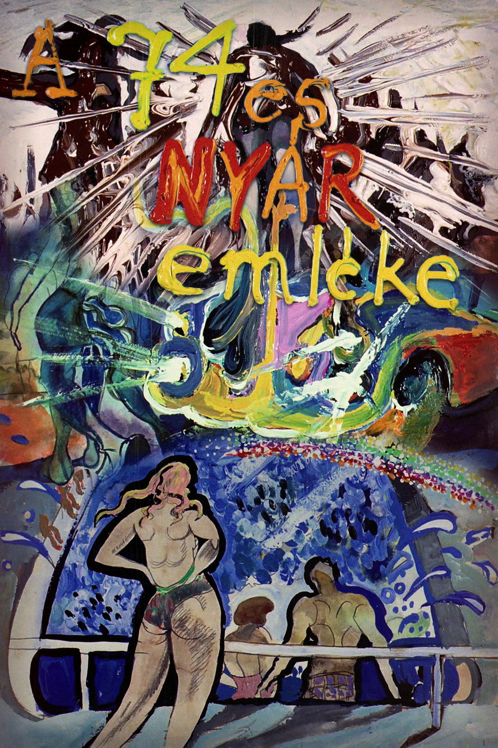 A 74-es nyár emlékére