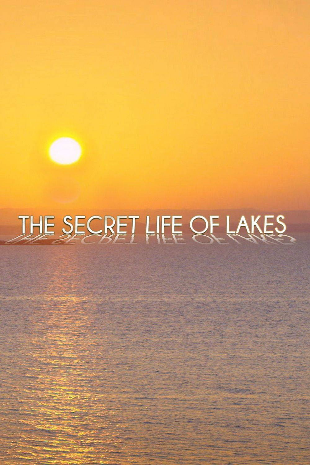 La vie secrète des lac