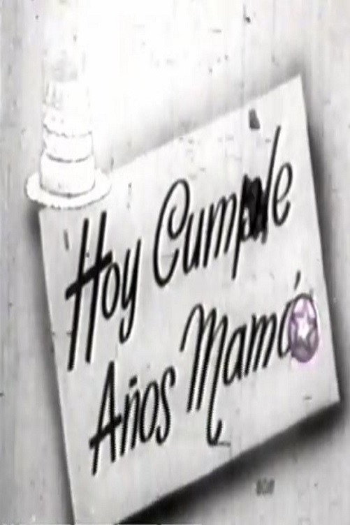 Hoy cumple años mamá