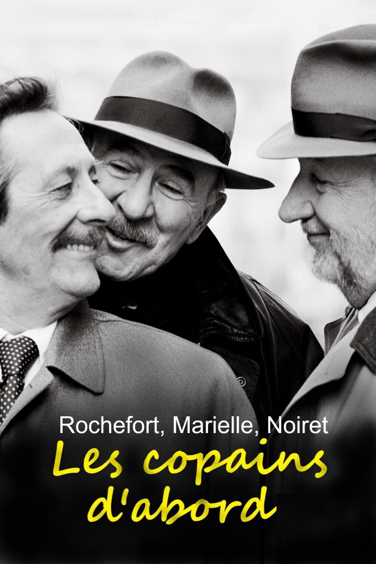 Rochefort, Noiret, Marielle: les copains d'abord
