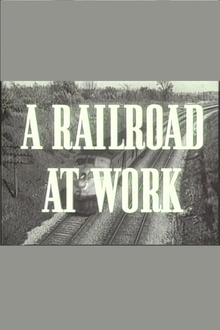 A Great Railroad at Work