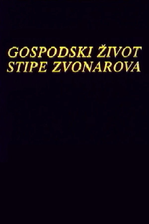 Gospodski zivot Stipe Zvonarova