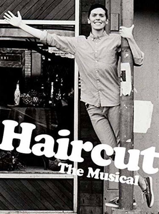 Haircut: The Musical