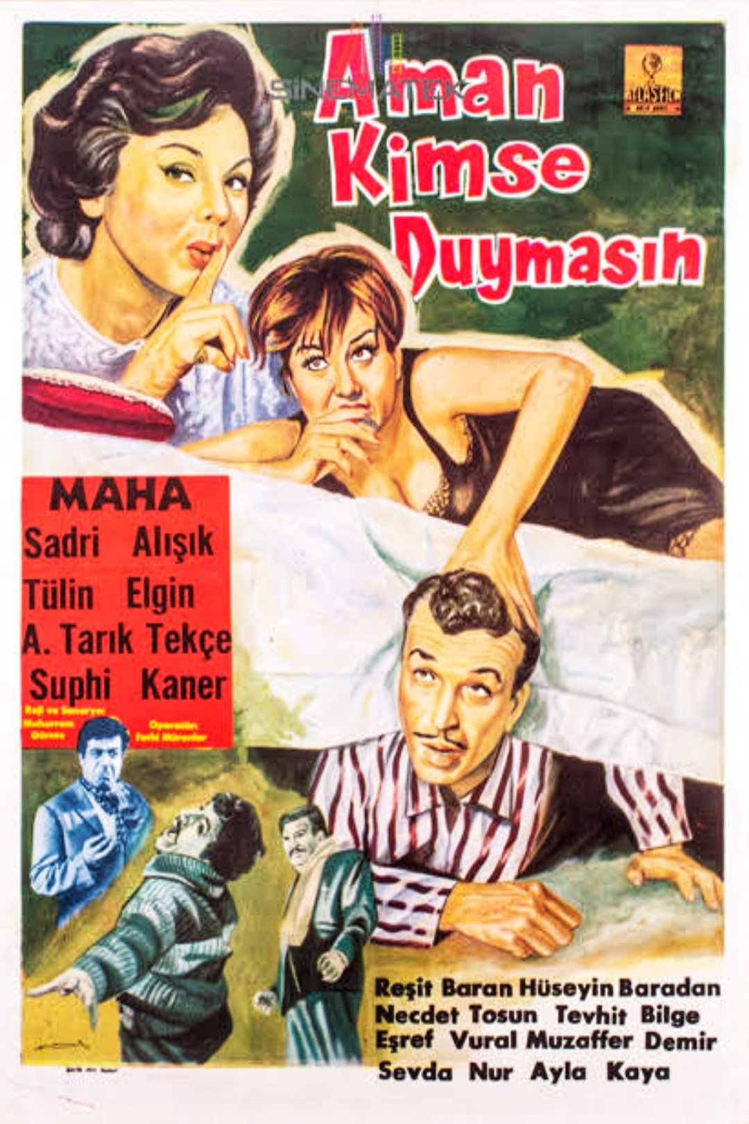 Aman kimse duymasin