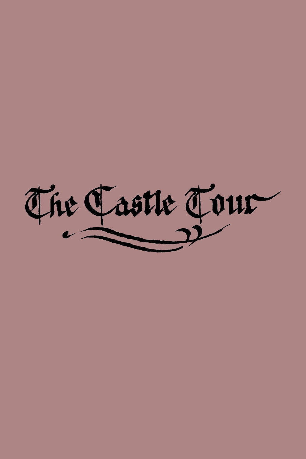 The Castle Tour