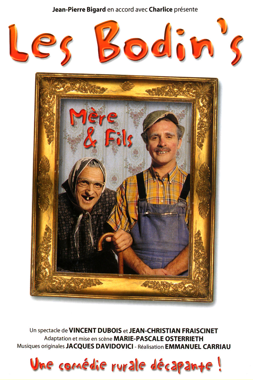 Les Bodin's: Mère et fils