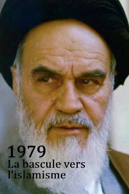 1979: The Year of the Islamist Revolution
