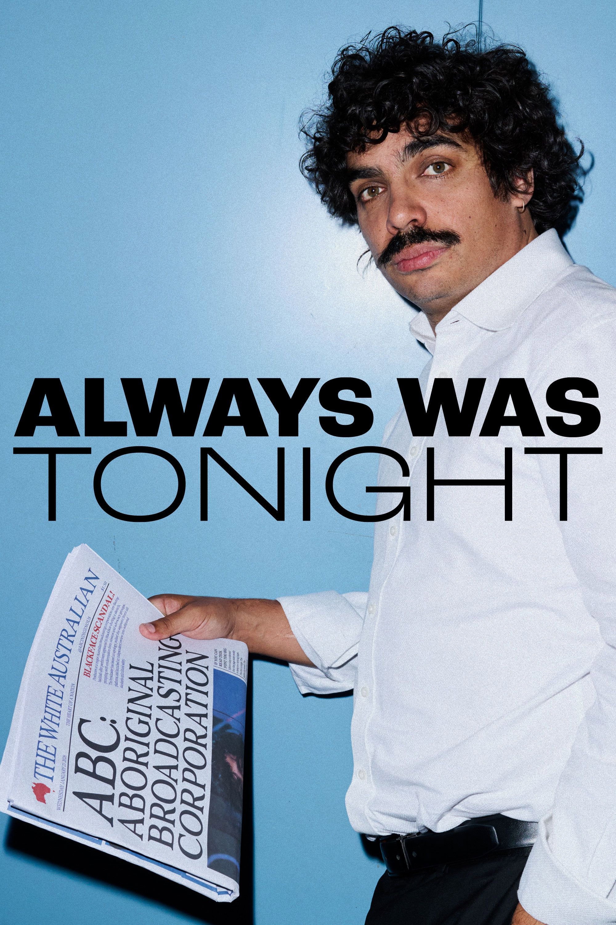 Always Was Tonight