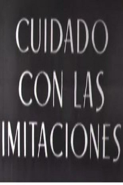 Cuidado con las imitaciones