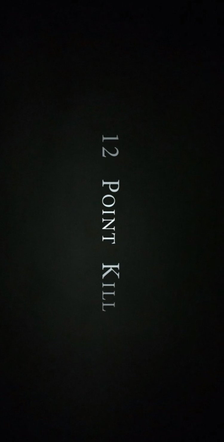 12 Point Kill