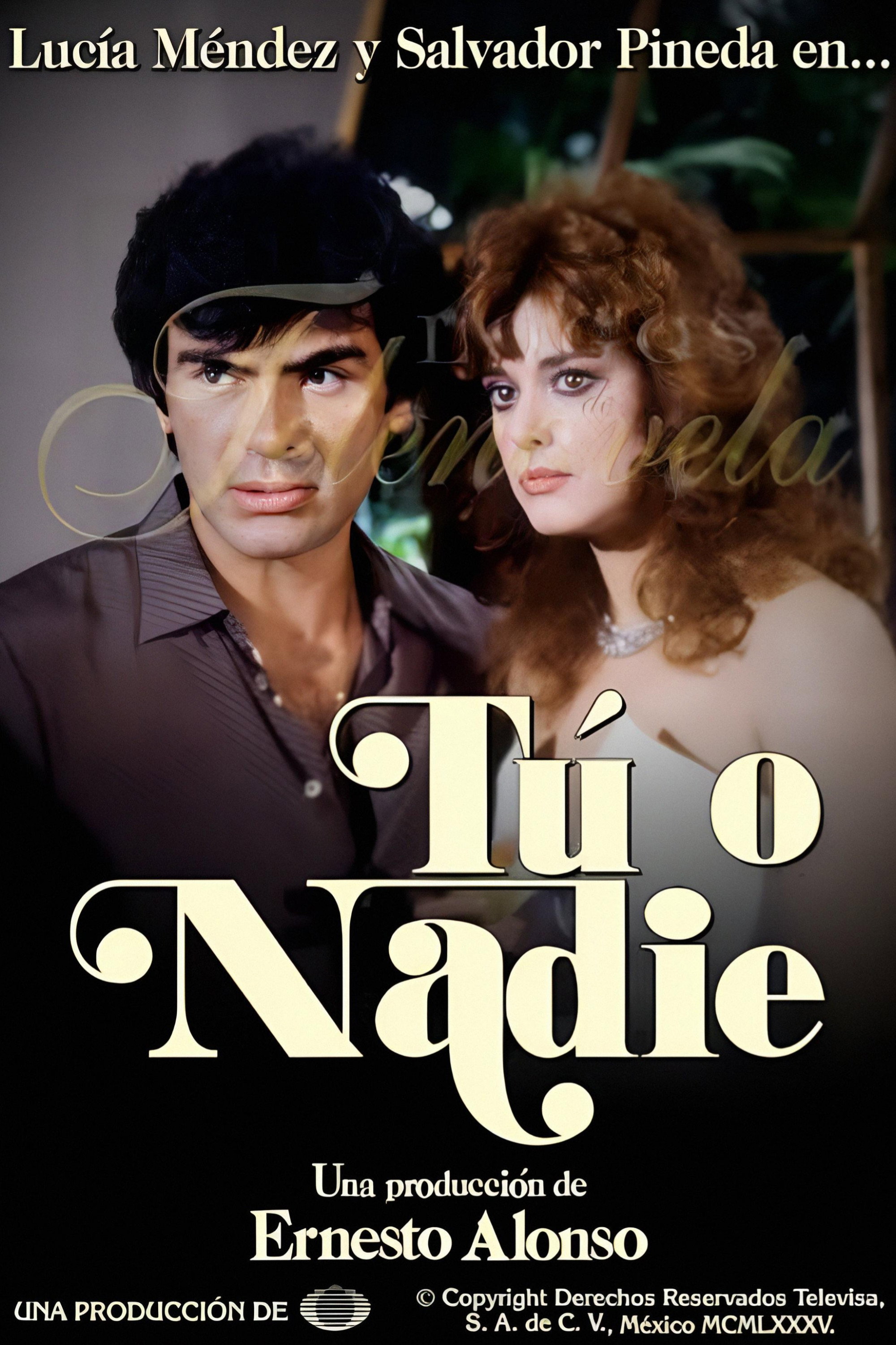 Tú o nadie