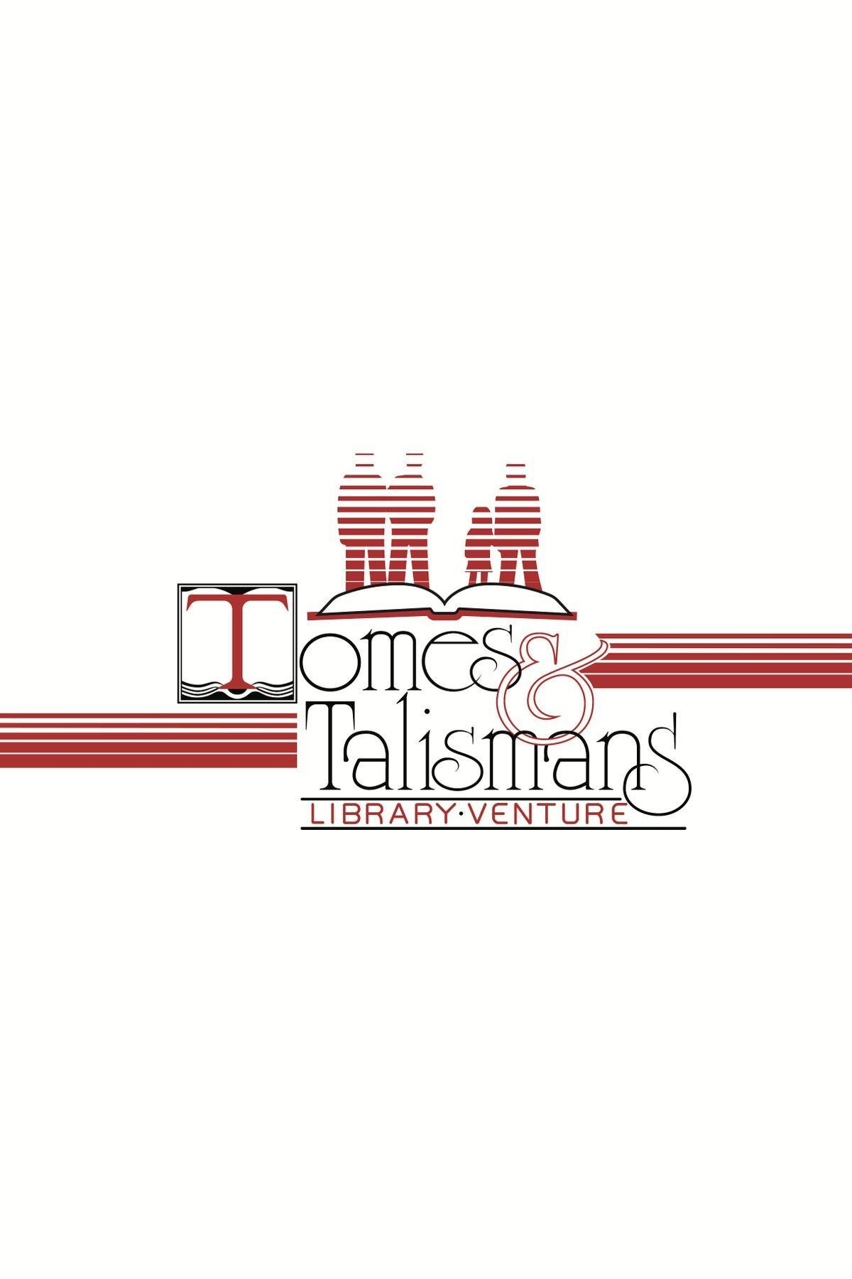 Tomes and Talismans