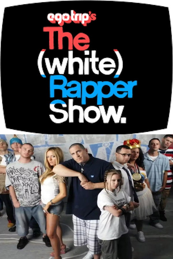 The (White) Rapper Show