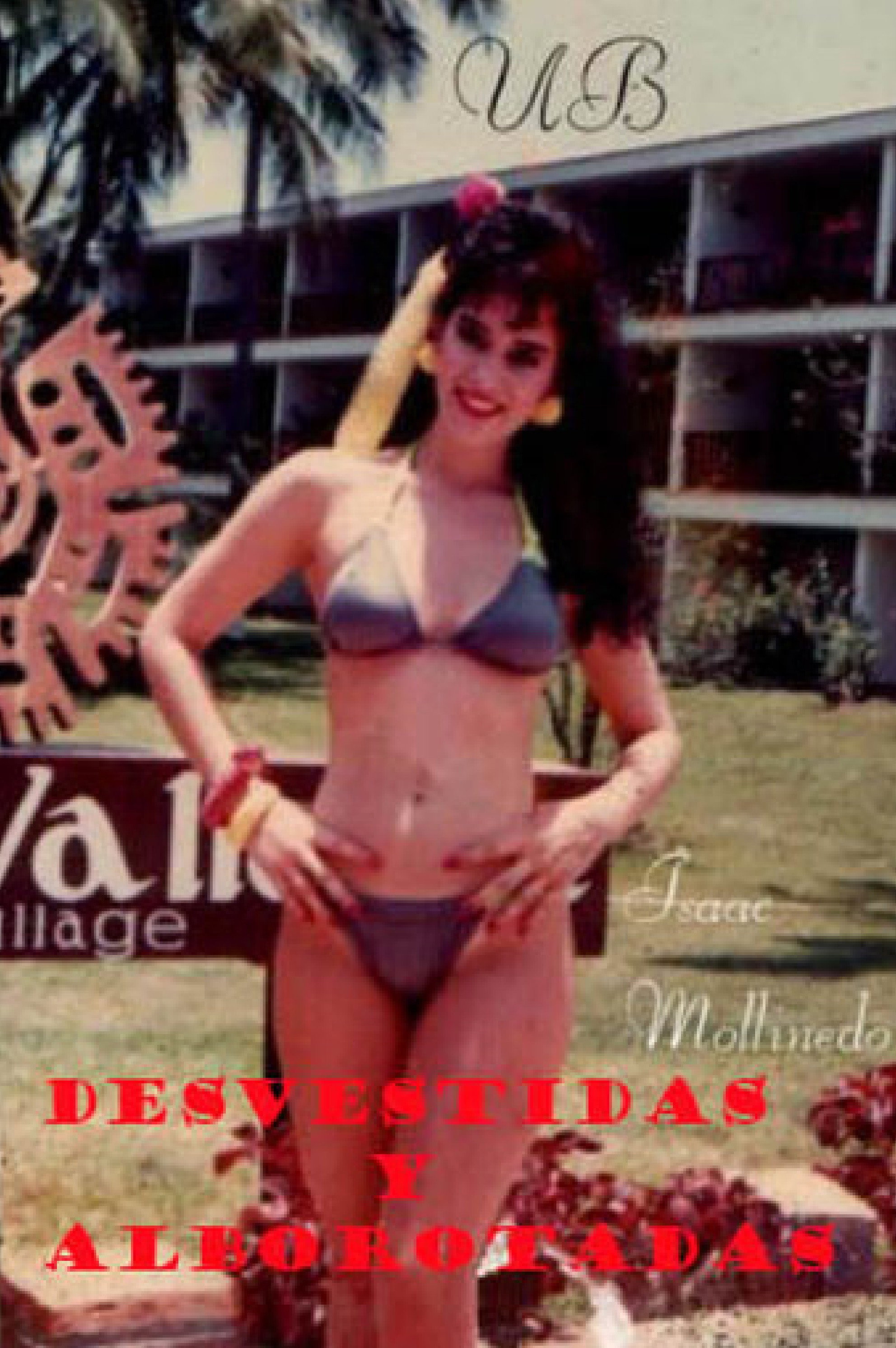 Desvestidas y alborotadas
