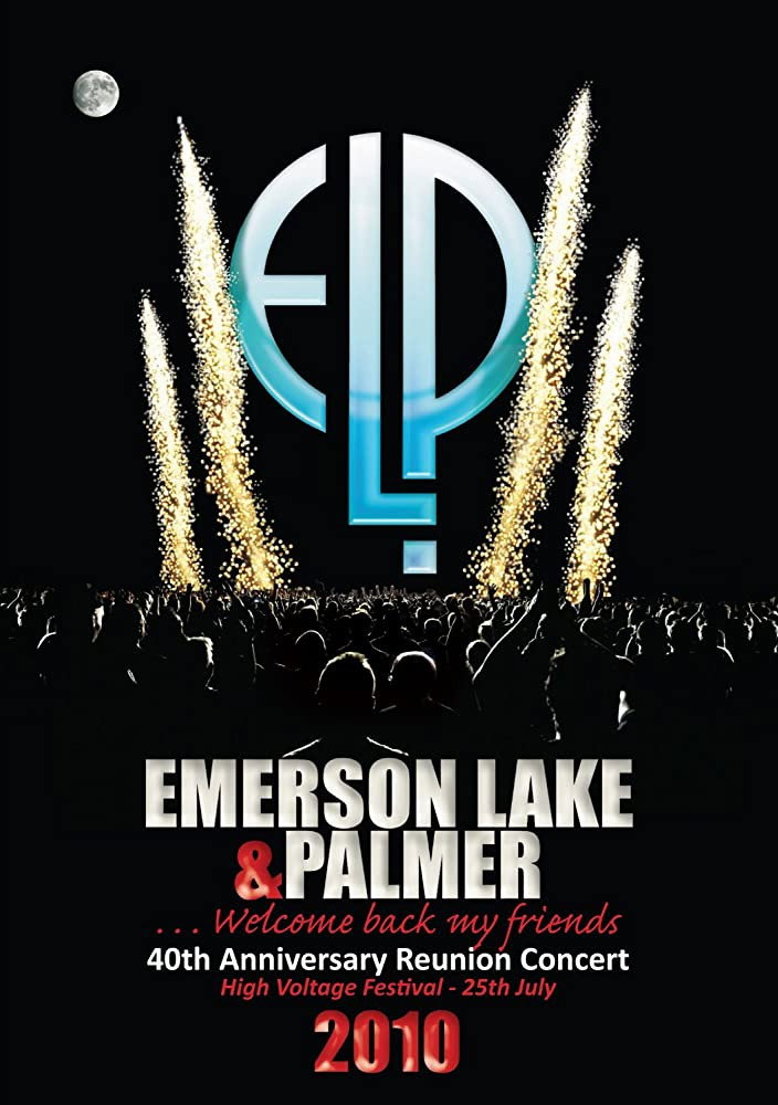 Emerson Lake & Palmer: 40th Anniversary Reunion Concert