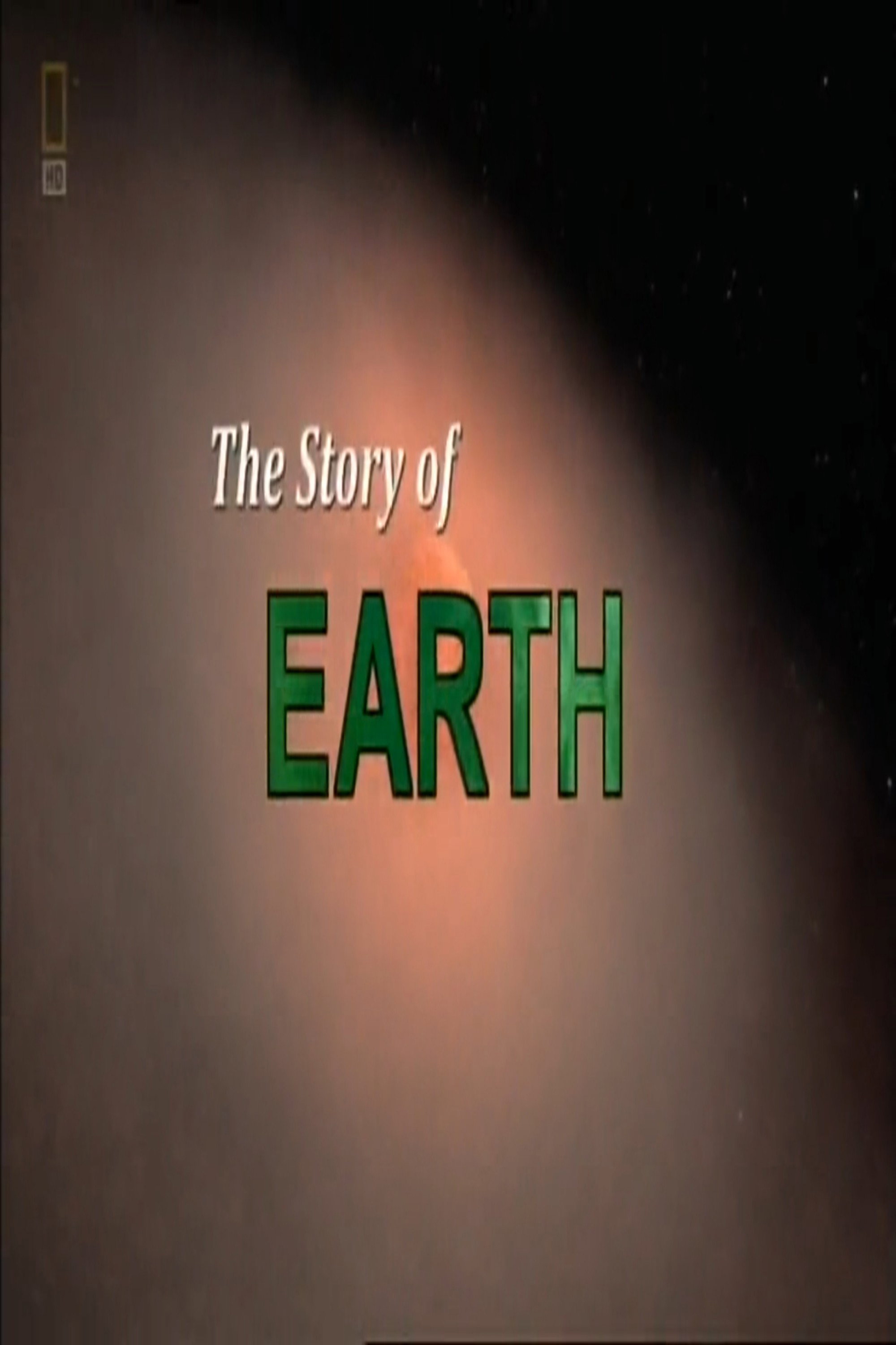 National Geographic: The Story of Earth