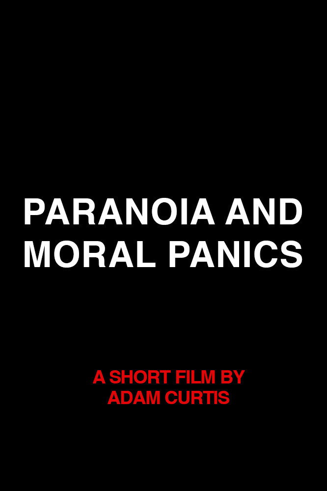Paranoia and Moral Panics