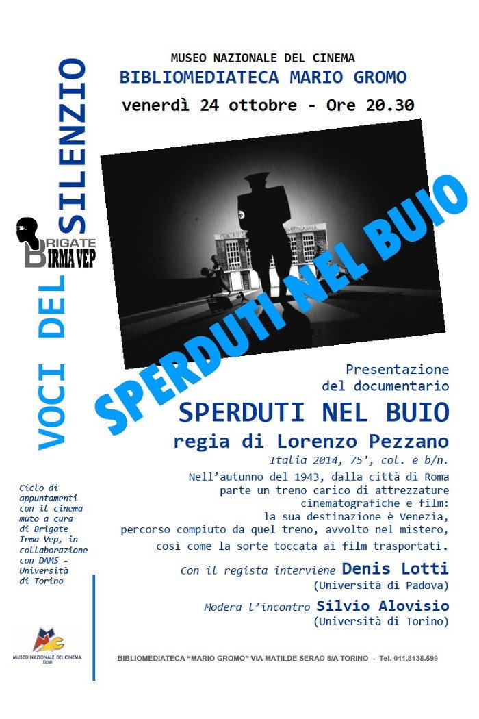 Sperduti nel buio: storia di un film che c'era e non si trova più, e di un cinema che non c'era ma che si voleva fare a tutti i costi