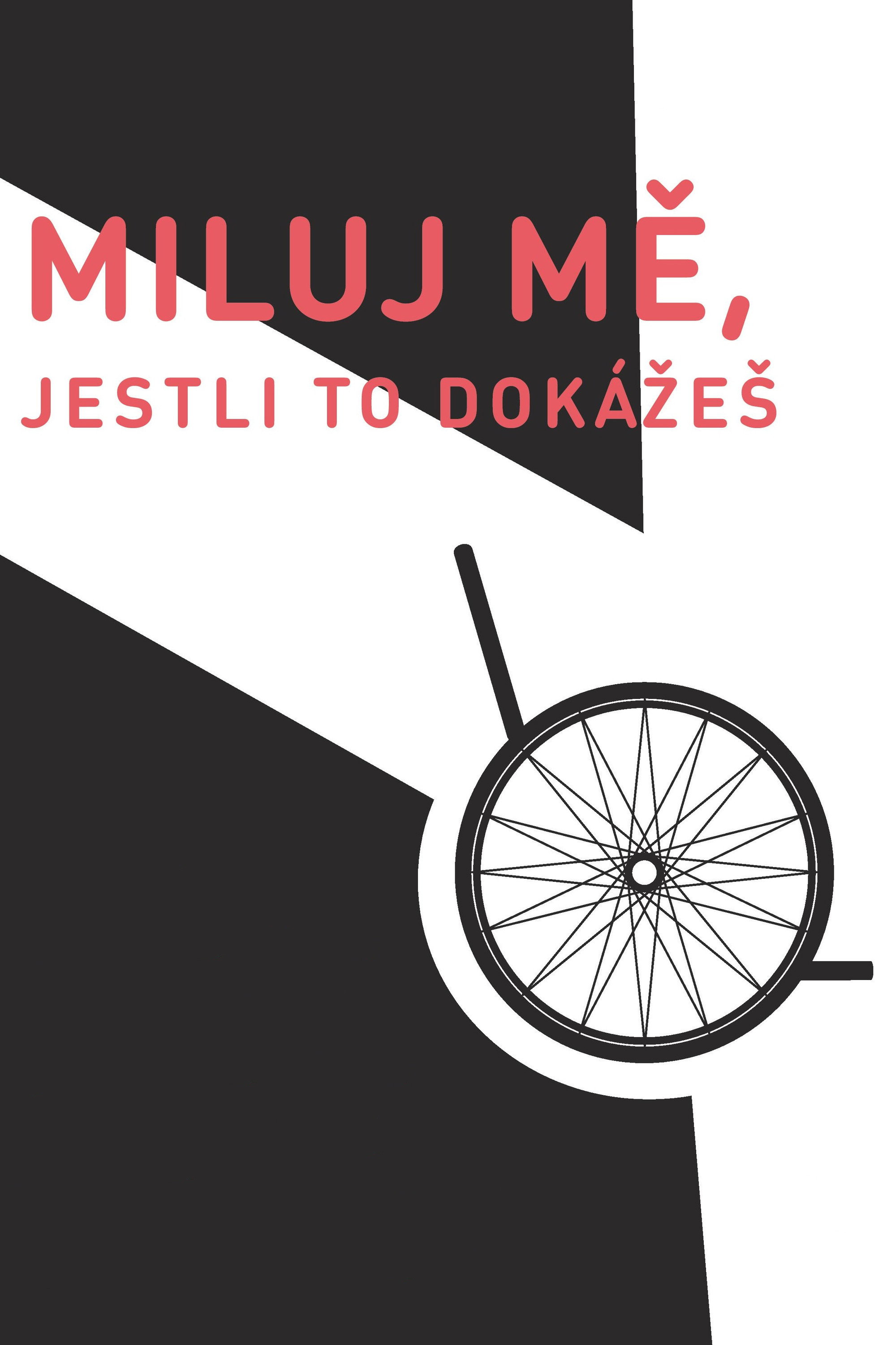Miluj me, jestli to dokázes