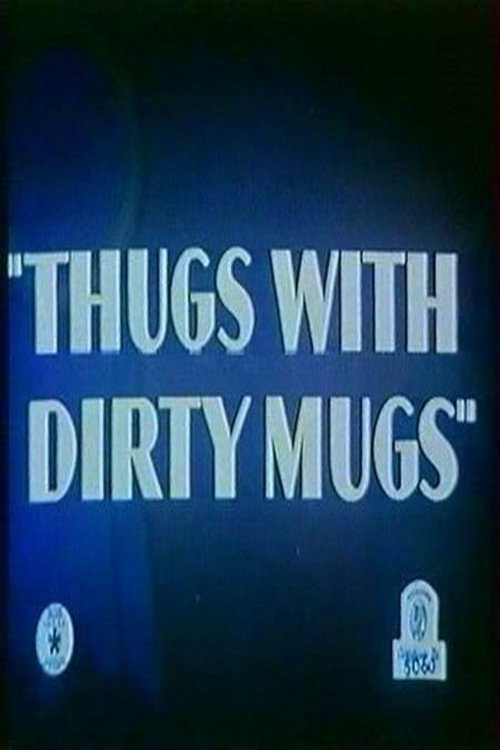 Thugs with Dirty Mugs
