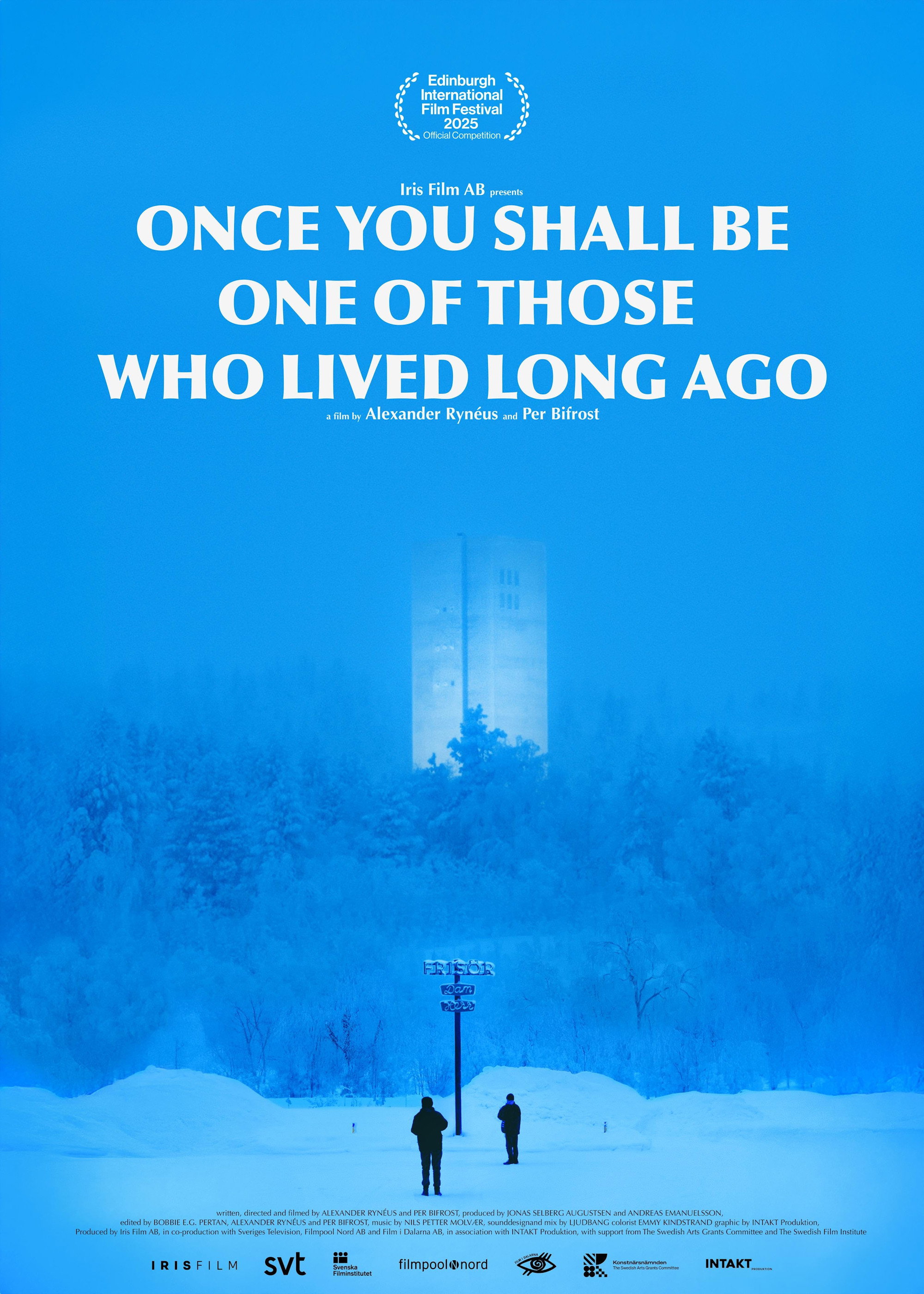 Once you shall be one of those who lived long ago