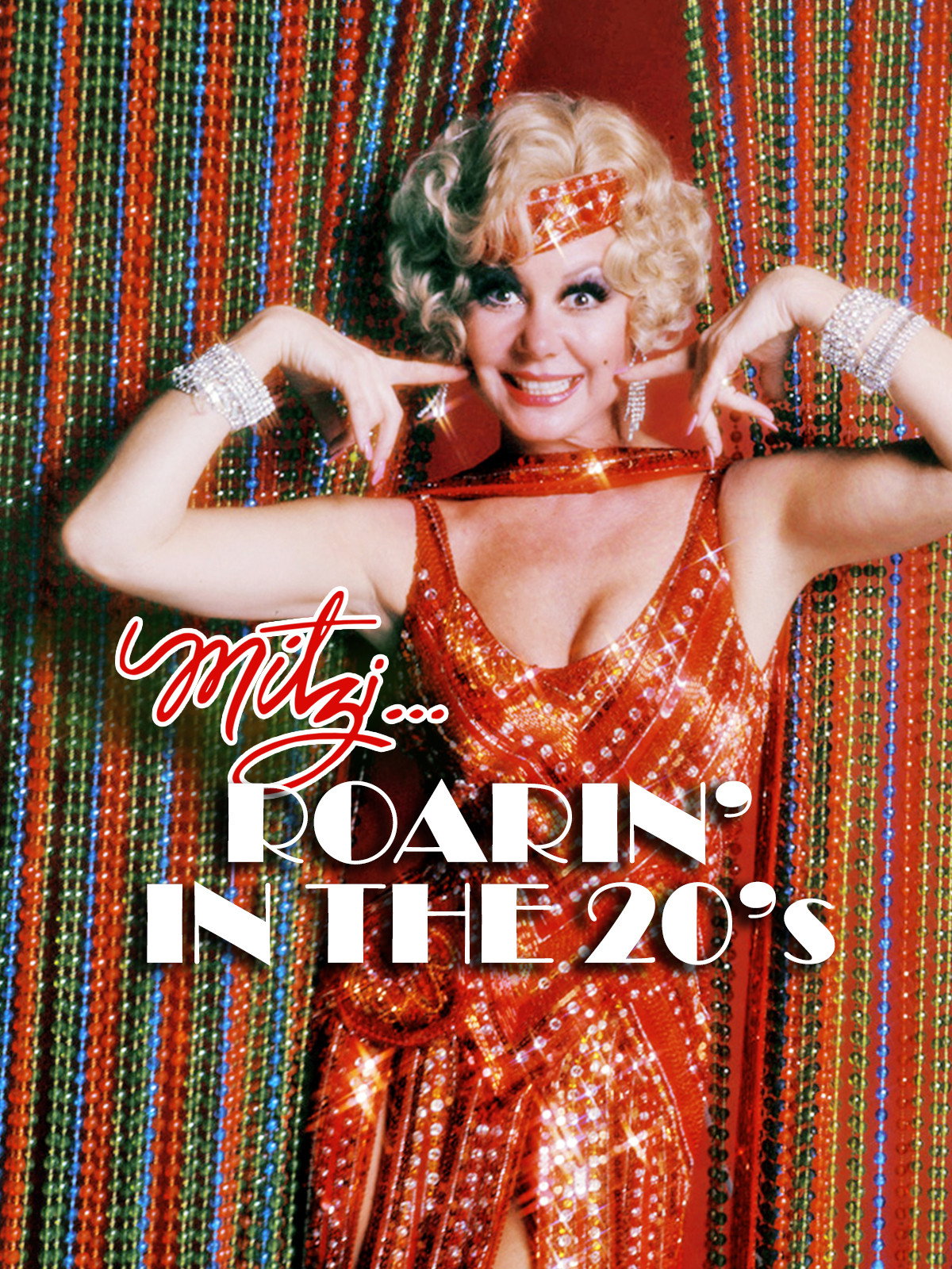 Mitzi... Roarin' in the 20's