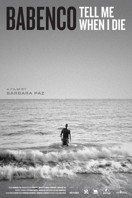 Babenco: Tell Me When I Die