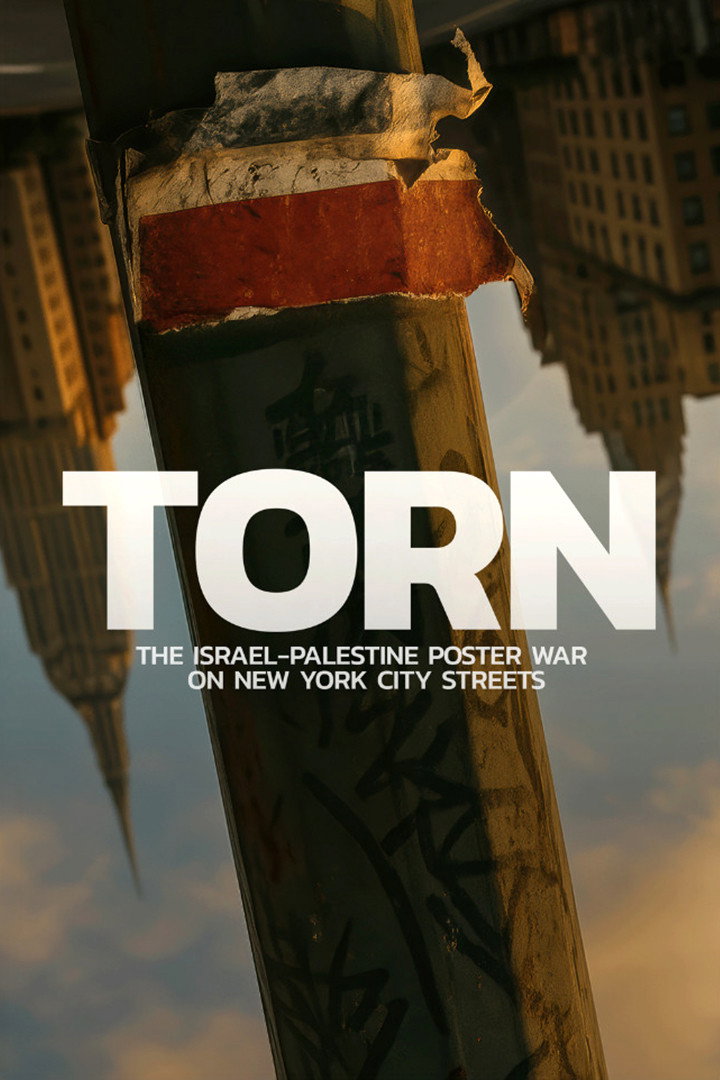 Torn: The Israel-Palestine Poster War on NYC Streets