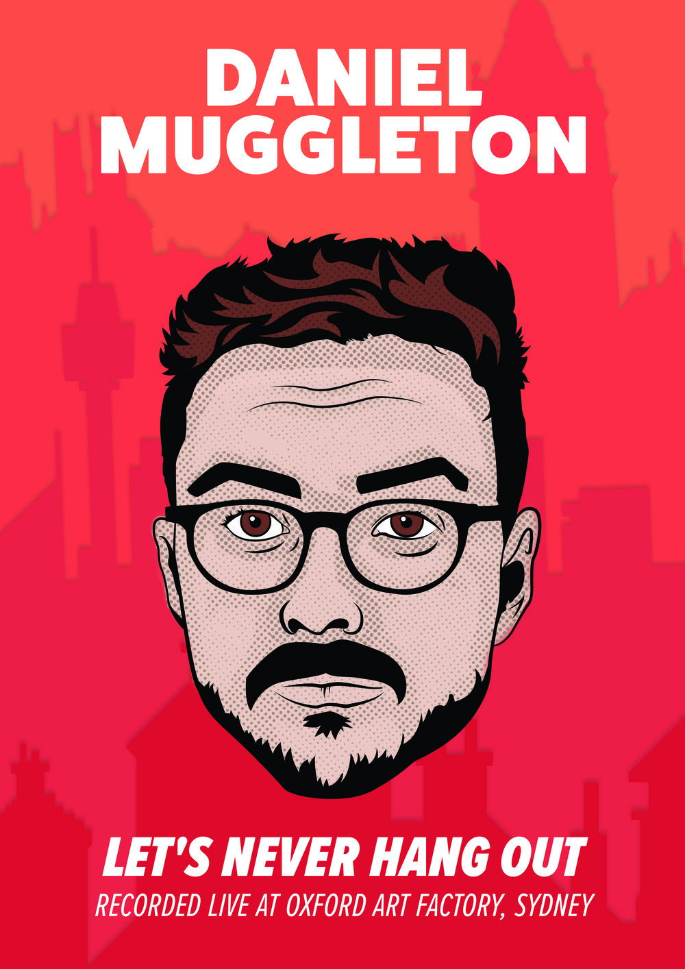 Daniel Muggleton: Let's Never Hang Out