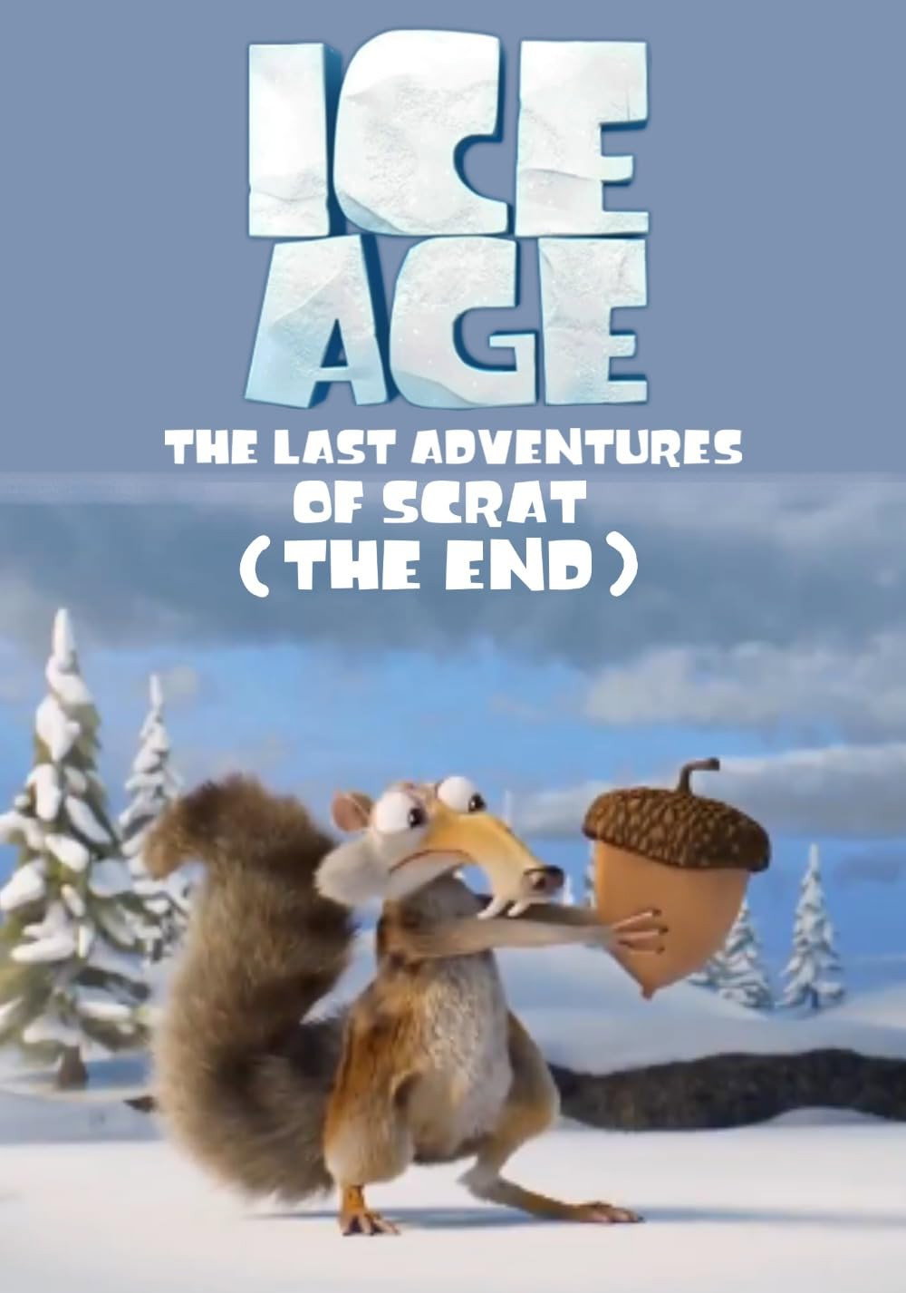 Ice Age: The Last Adventure of Scrat