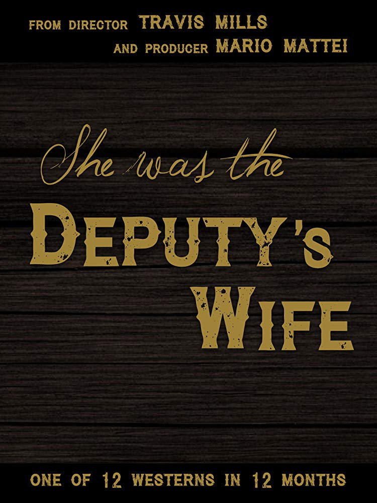 She Was the Deputy's Wife