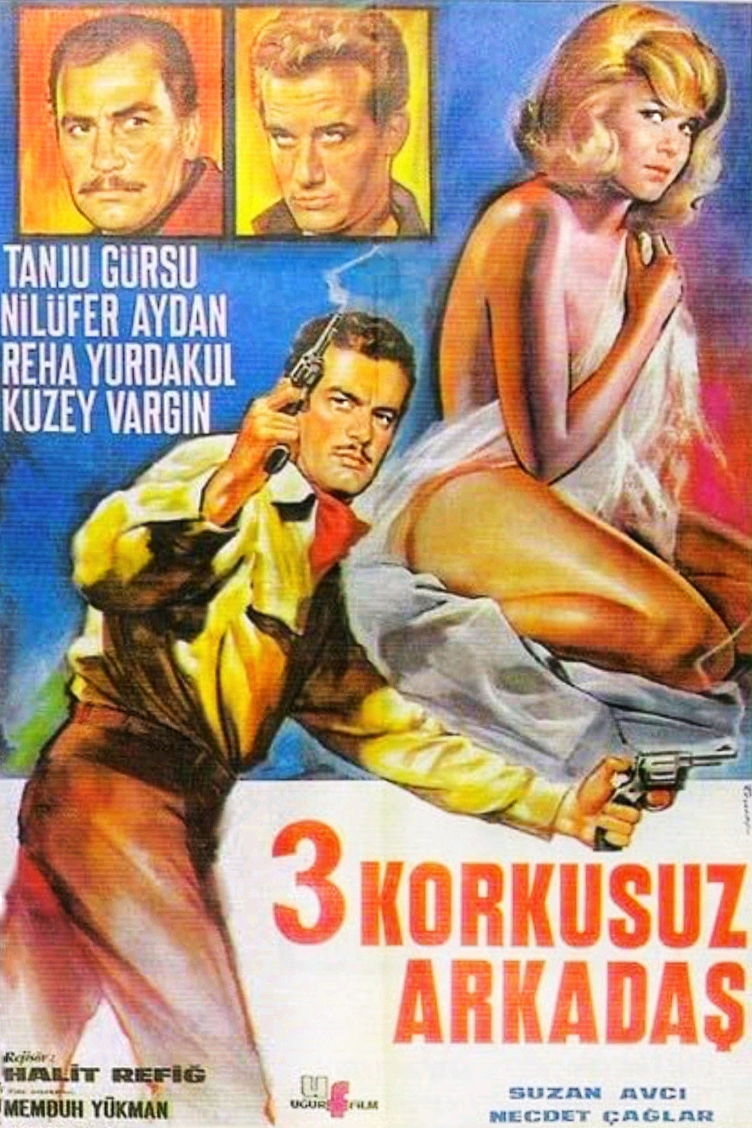 Üç korkusuz arkadas