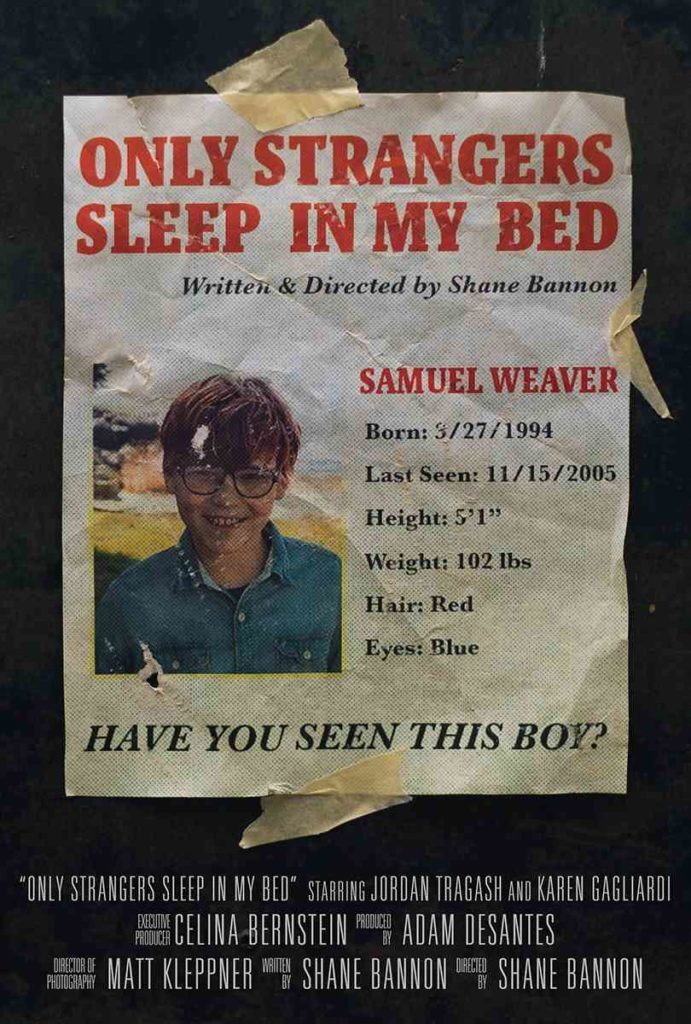 Only Strangers Sleep in my Bed