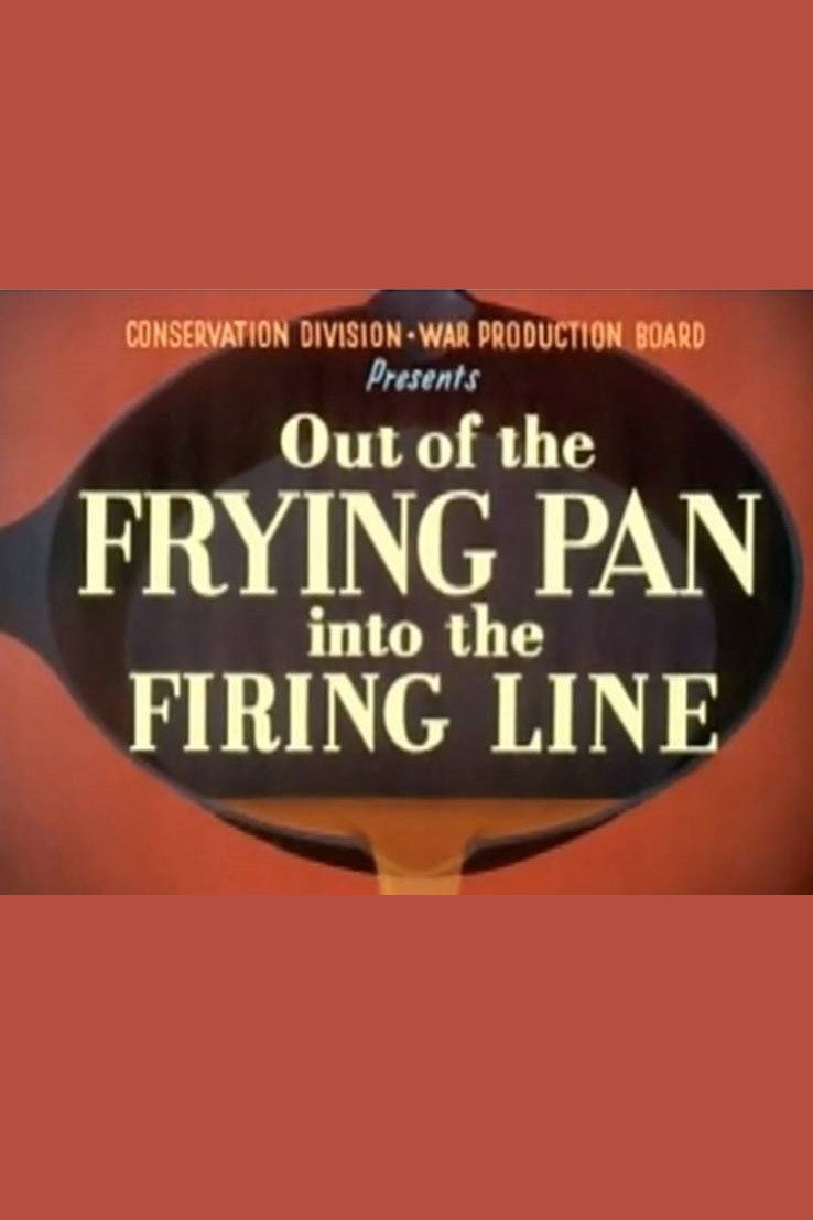 Out of the Frying Pan Into the Firing Line